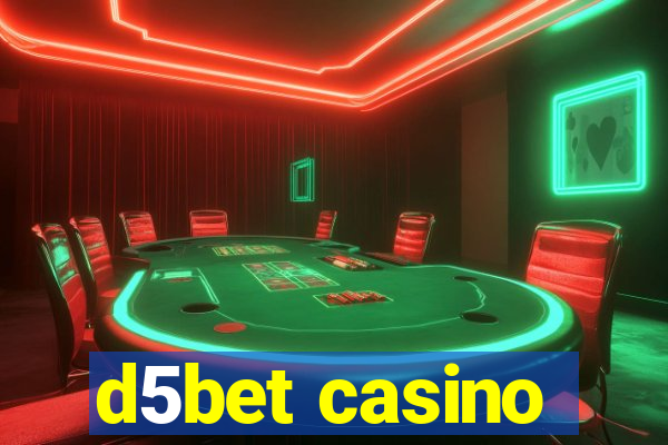 d5bet casino